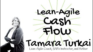Lean-Agile Cash Flow
