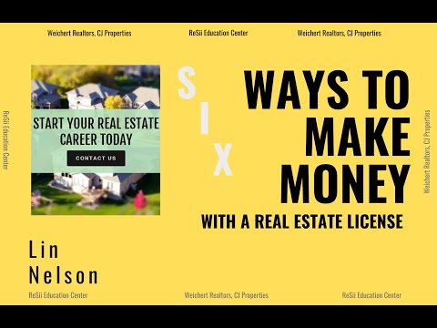 6 Ways to make Money with A Real Estate License