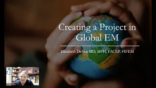 Creating an Academic Project in Global EM with Dr. Elizabeth DeVos