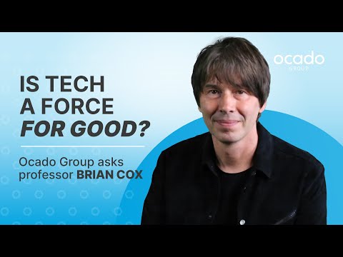 Is tech a force for good? Ocado Group asks prof Brian Cox