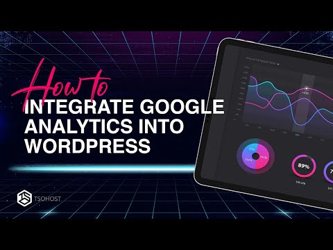 How To Integrate Google Analytics into WordPress