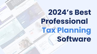 8 BEST TAX PLANNING SOFTWAREs for Accounting Firms, Bookkeepers & Tax Firms.