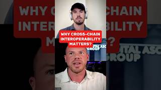 Why Cross-Chain Interoperability Matters