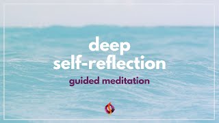 Guided Meditation For Deep Self-Reflection | Wu Wei Wisdom