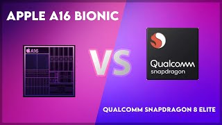 Apple A16 Bionic vs Qualcomm Snapdragon 8 Elite Technical Comparison