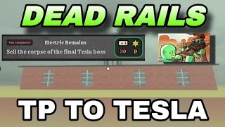 OP* Dead Rails TP to Tesla Script | Complete The Quest | Roblox Scripting | DirectLink*