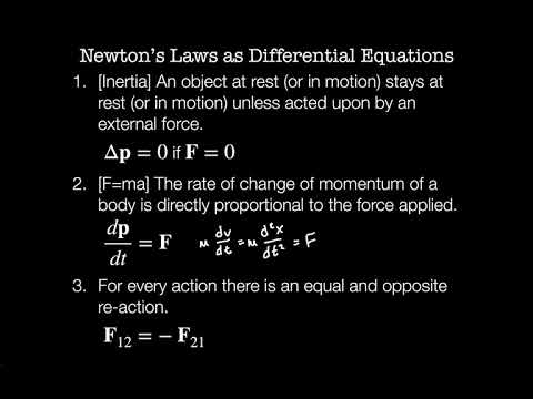 Week 2 Video 1: Newton's Laws as differential equations
