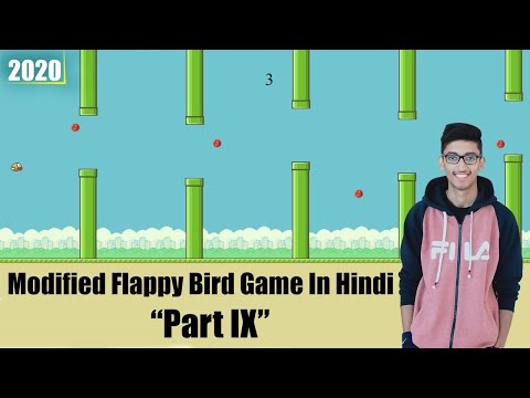 Modified Flappy Bird Game in Hindi in Javascript(Part 9). #2020 Gaming