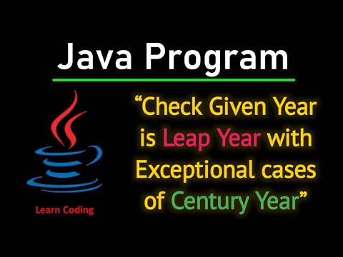 Java Program to Check Given Year is Leap Year | Step-by-Step Tutorial