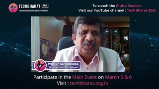 Prof. Dr. Karisiddappa Vice Chancellor, VTU, Belagavi @TechBharat 2021,Pre-Event 2.