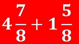 Addition of mixed number with like denominators