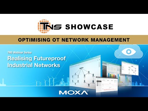 Webinar Highlights: Optimising OT Network Management with Moxa MxviewOne