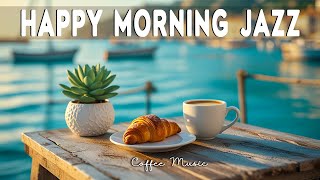Morning Jazz ☕ Relaxing Bossa Nova & Uplifting Instrumentals for Work, Study, and Focus