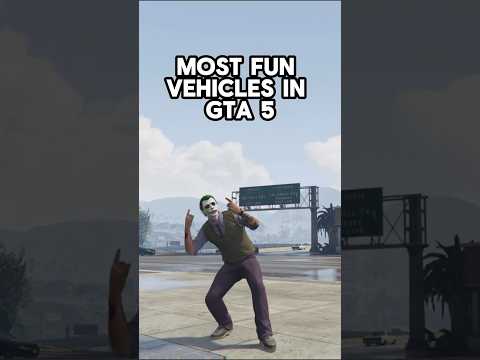 Most Fun Vehicles In GTA 5