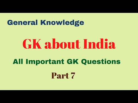 General Knowledge Questions and Answers about India Part 7 | India MCQ | All About General Knowledge