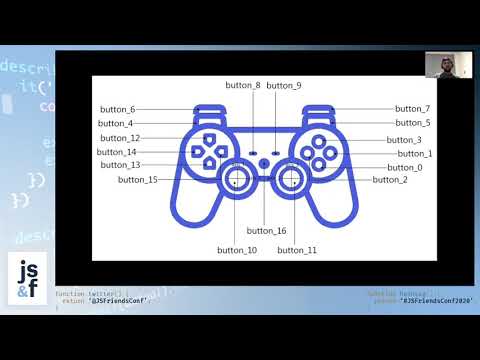 Conference 2020 Track 4 - Arun Michael Dsouza - Using the Gamepad API for a better gaming experience