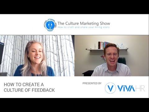 Culture Marketing Show Episode 04 - Creating A Culture of Feedback