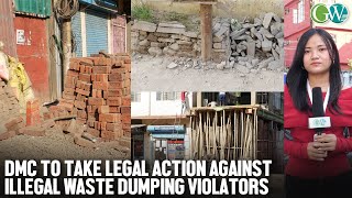 DMC ISSUES WARNING, ILLEGAL WASTE DUMPING TO FACE LEGAL ACTION