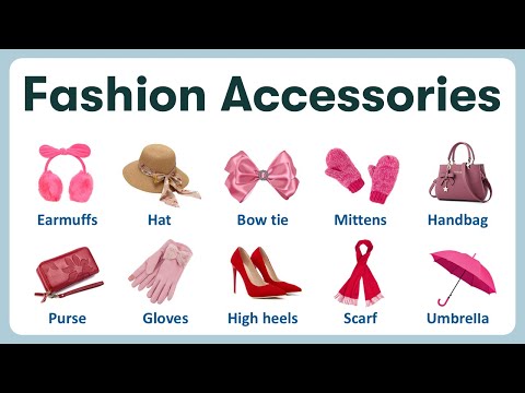 Fashion Accessories in English | List of Fashion Accessories with Pronunciations and Pictures