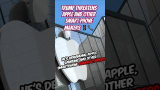 Trump Threatens 25% tariff on Apple, Samsung and other Smart Phone Manufacturers