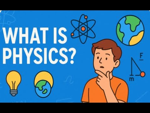 Journey of Physics- Episode-1 (Introduction to Physics and its branches)