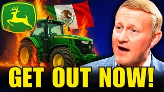 Mexico PLANNED John Deere's Destruction for 2 YEARS!