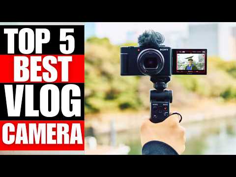 TOP 5 Best Cameras For Vlogging In 2025