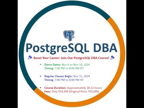 PostgreSQL DBA Online training Only @15k - New batch starting on 11/Nov/2024