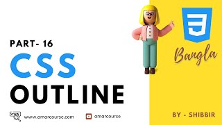CSS Outline | CSS Outline Offset | CSS Bangla Tutorial | CSS3 Bangla Tutorial