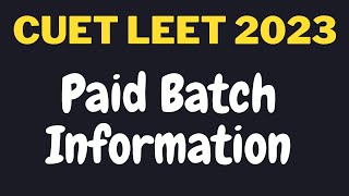 CUET LEET 2023 Paid Batch Information @PolytechnicPathshala