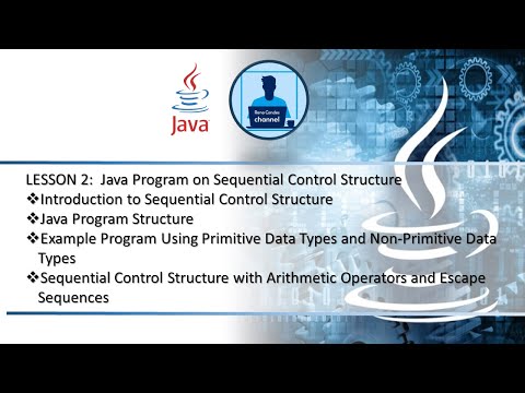 JAVA LESSON 2: Java Program on Sequential Control Structure – Part 1