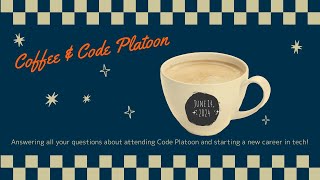 Coffee and Code Platoon - June 14, 2024