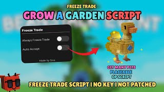 Grow a Garden 🦝 FREEZE TRADE Script | NO KEY | OP SCRIPT