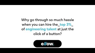Ellow - Hire The Top 3% of Engineering Talent