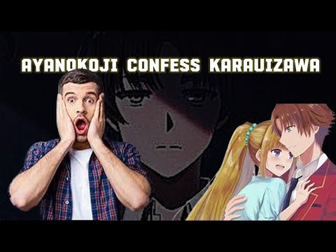 Ayanokoji Confess To Karuizawa Kei  - Classroom Of The Elite Season 3 Episode 13