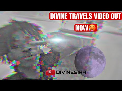 Divine Travels (WHERE ARE WE GOING!!!!!!) PT 1