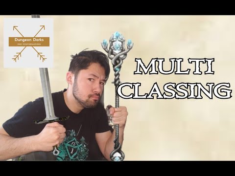 MULTICLASSING - Dungeon Dorks