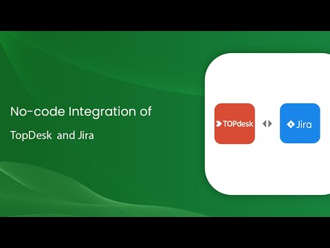 No-Code Jira TOPdesk Integration