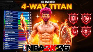 My "4-WAY TITAN" BUILD WILL RUIN NBA 2K26! BEST BUILD IN 2K26!