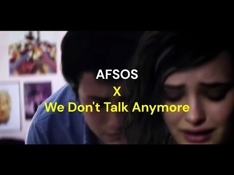 Afsos X We don't talk anymore (Full mashup)
