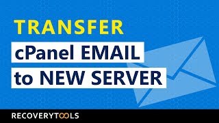 cPanel Transfer Email Accounts to New Server - Complete Guide