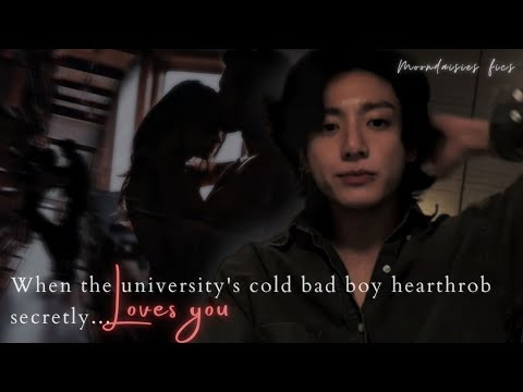 when the cold bad boy heartthrob secretly loves you| jungkook oneshot |
