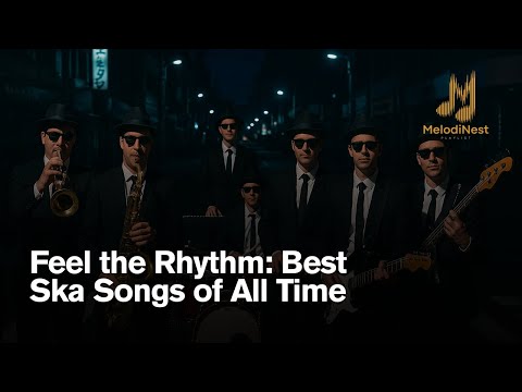 Feel the Rhythm: Best Ska Songs of All Time | MelodiNest