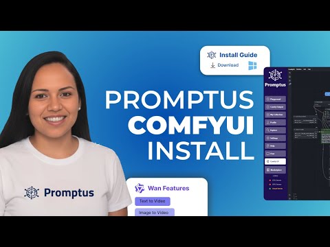 Promptus with ComfyUI Install Guide - Wan 2.2 Video