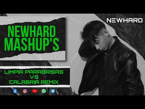 Daddy yankee & Firebeatz - Limpia Parabrisas vs Calabria (Newhard Mashup).