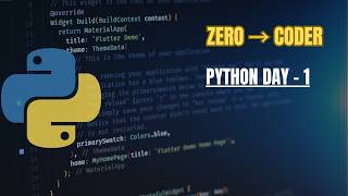 Zero to Coder 🚀 Python Day 1 | Start Your Coding Journey
