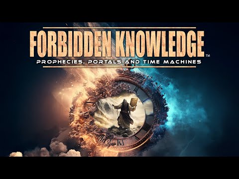 Forbidden Knowledge: Prophecies, Portals and Time Machines (2023) [Documentary] 🕦 Lost Technologies