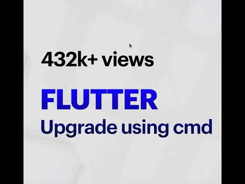 How to upgrade flutter version ? | flutter