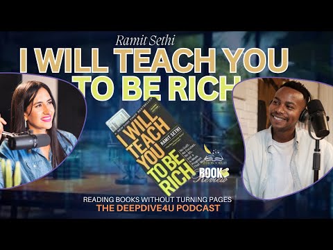 Exploring I Will Teach You To Be Rich By Ramit Sethi /Deep Dive Podcast 2025 /
