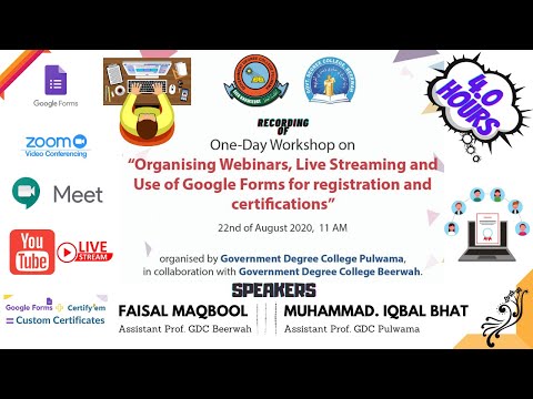 Organizing Webinars, Live Streaming and use of Google Forms for Registrations and Certifications